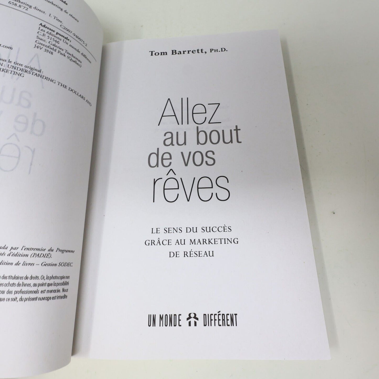2007 Allez au Bout de Vos Rêves Tom Barrett Économie Marketing Monde Différent