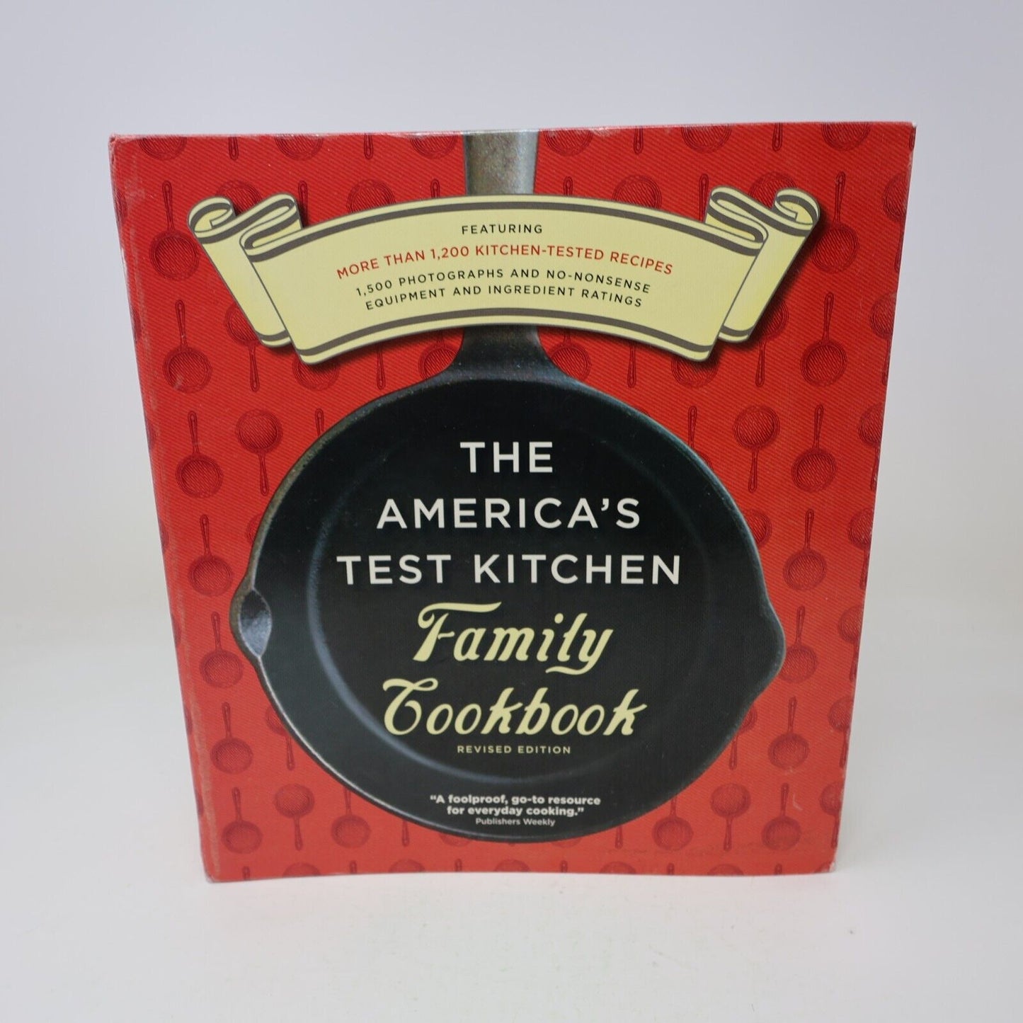 2006 The America's Test Kitchen Family Cookbook Revised Edition Hardcover HC