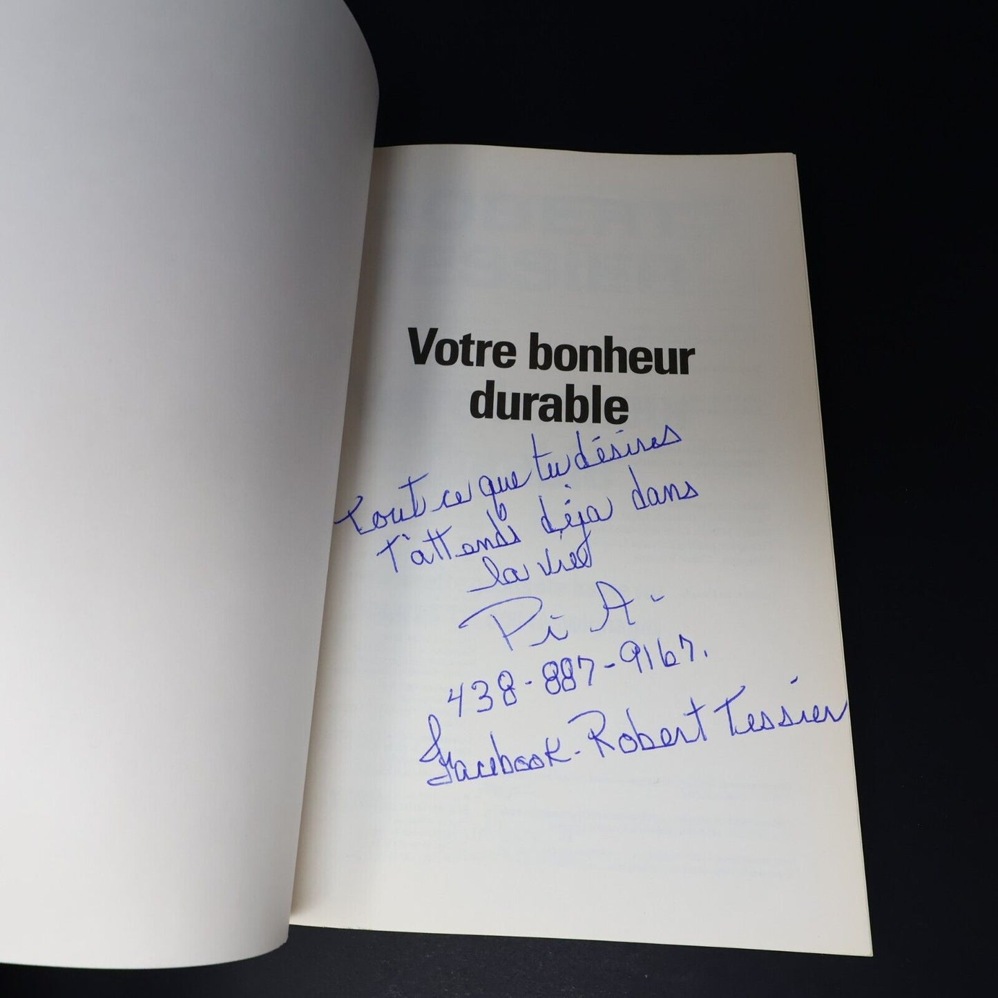2012 Votre Bonheur Durable de Robert Tessier Signé Paperback PB Québecor Livre
