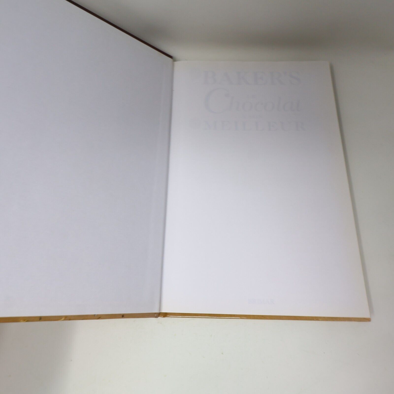 1995 Baker's le Chocolat à son Meilleur Desserts Cuisine Recettes Brimar Livre