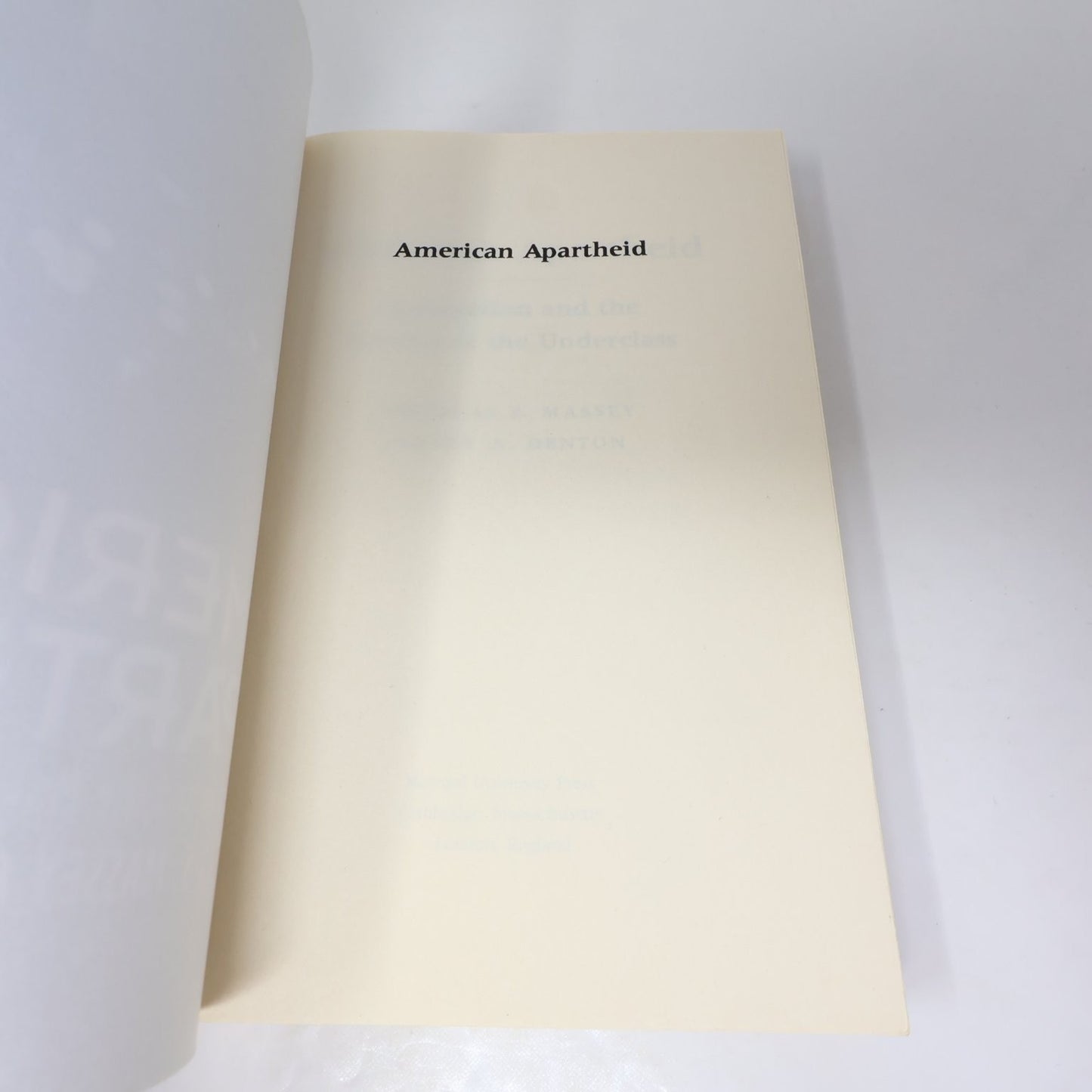 American Apartheid Massey Denton 1993 Paperback Sociology Harvard Press Book