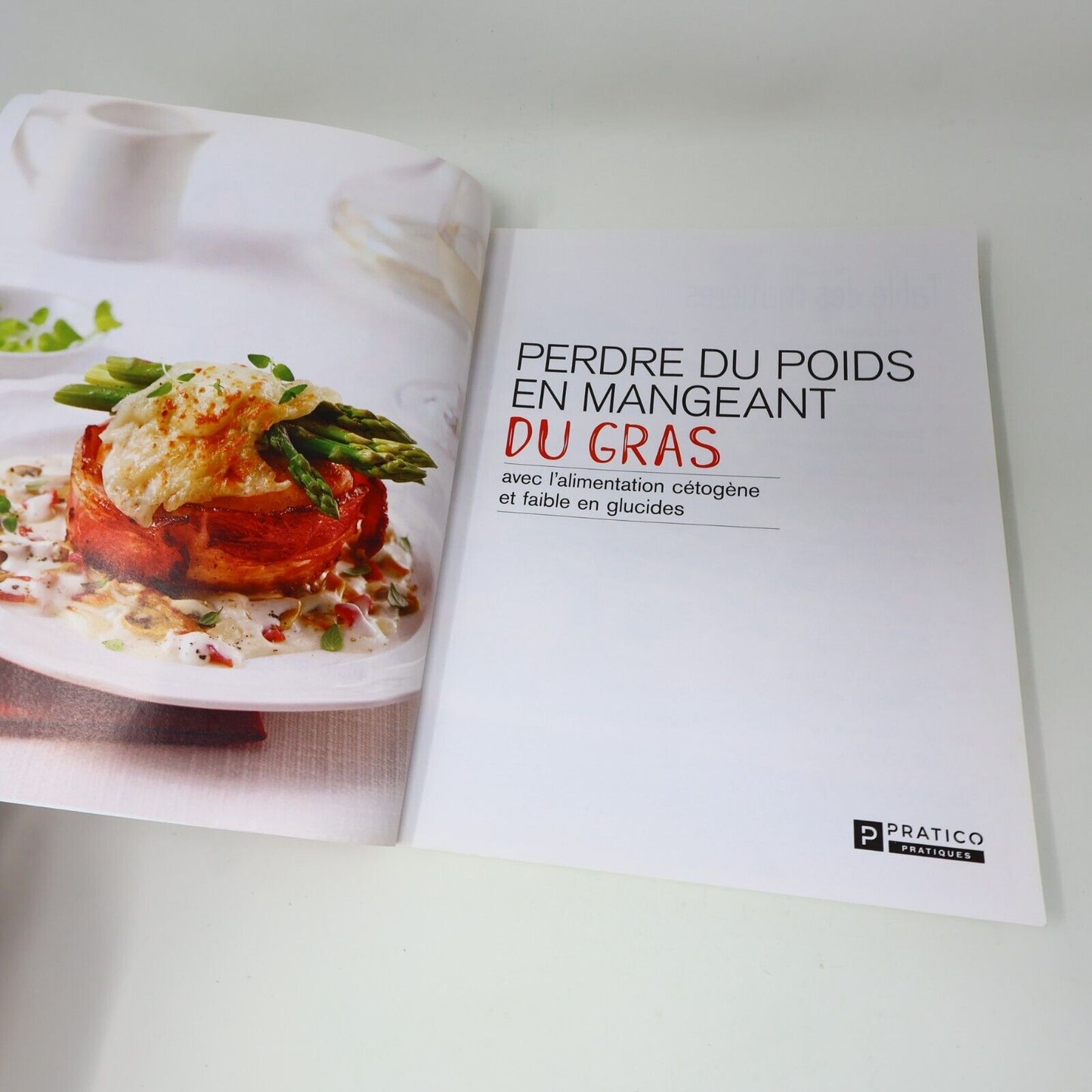 2018 Perdre du Poids en Mangeant du Gras avec l'Alimentation Cétogène Pratico PB
