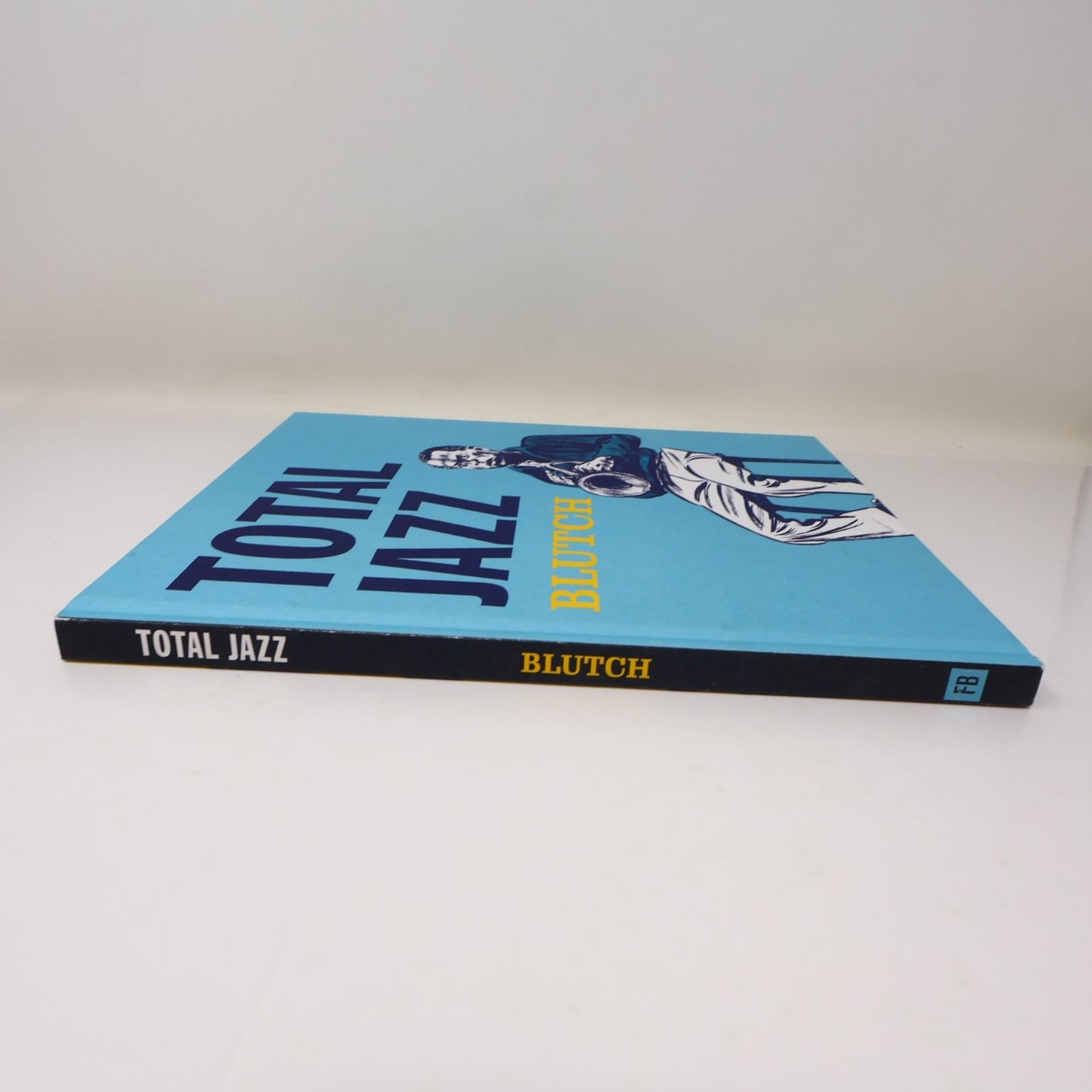 Total Jazz Blutch Fantagraphics Books 2018 HC Comics Music 1st Print Hardcover