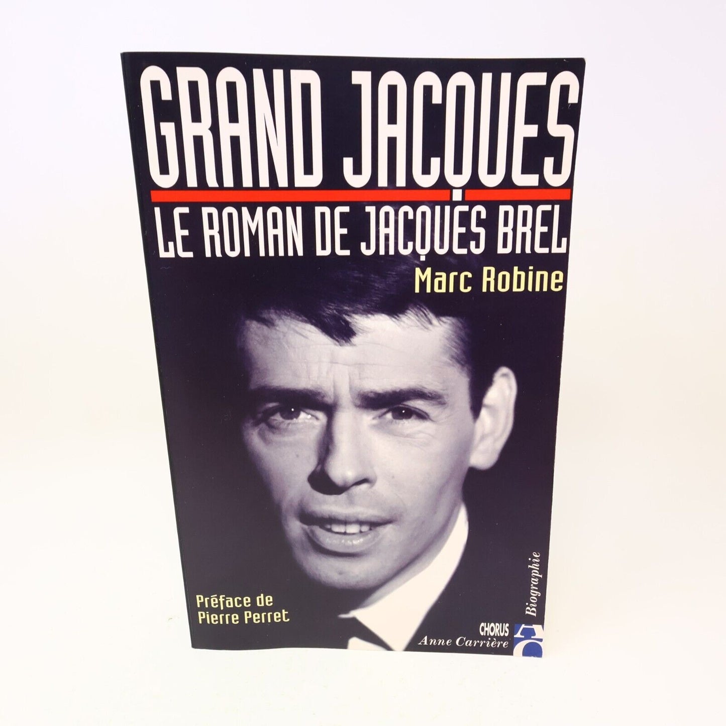 1998 Grand Jacques le Roman de Jacques Brel Marc Robine Biographie Chanteur 90s