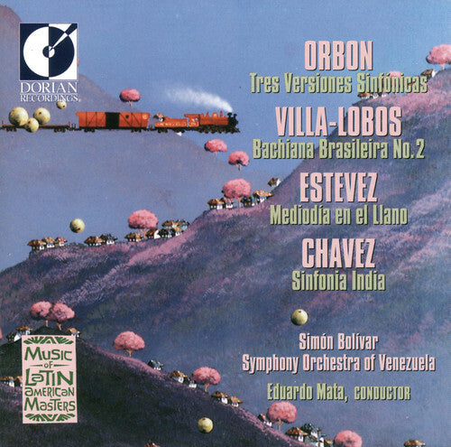 Music of Latin American Masters Orbon Villa-Lobos Estevez Chavez CD Dorian 1994