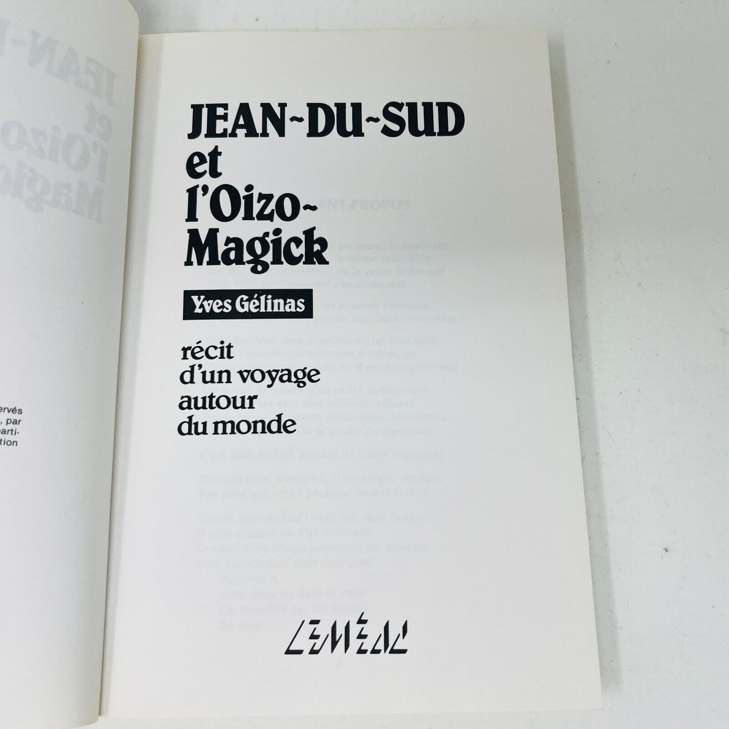 1988 Jean-Du-Sud et l'Oizo-Magick de Yves Gélinas Français Livre Leméac PB Book