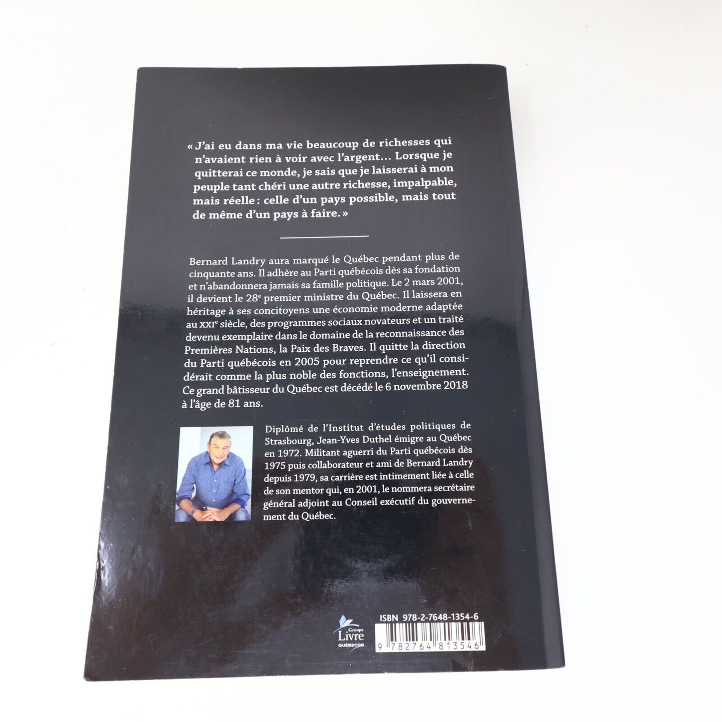 2019 Bernard Landry l'Héritage d'un Patriote de Jean-Yves Duthel Biographie PB