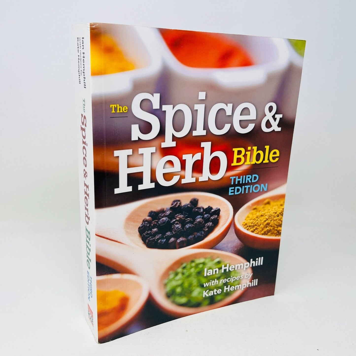 2014 The Spice and Herb Bible 3rd Ed. by Kate & Ian Hemphill Paperback Recipes