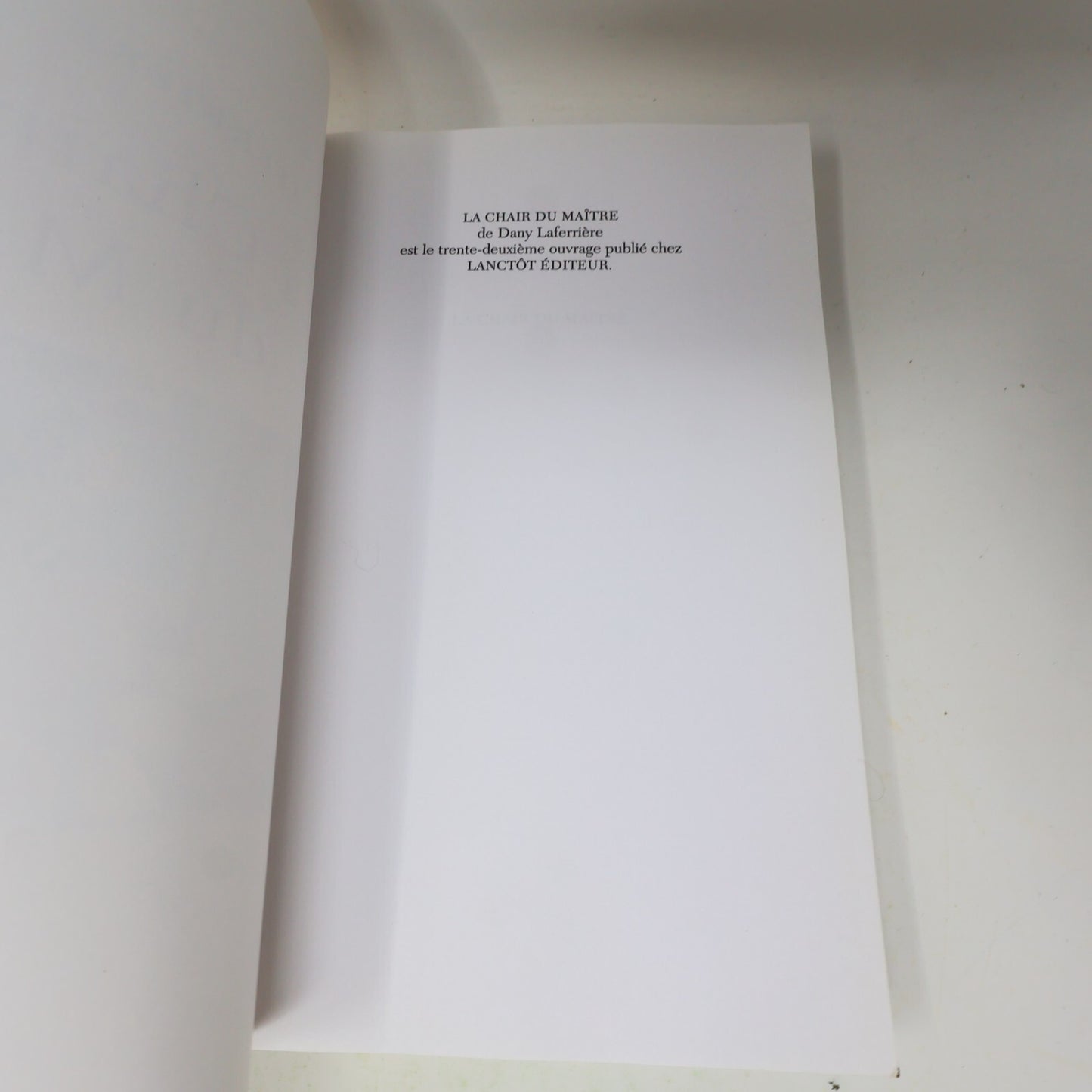 Dany Laferrière Lot 2 Livres Comment Faire l'Amour à Un/Chair du Maître Roman PB
