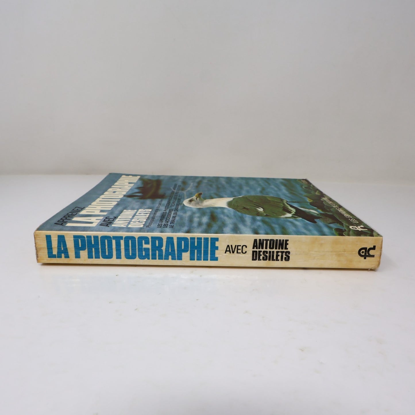 Apprenez la Photographie Antoine Desilets 1969 PB Appareil Photo Art Français