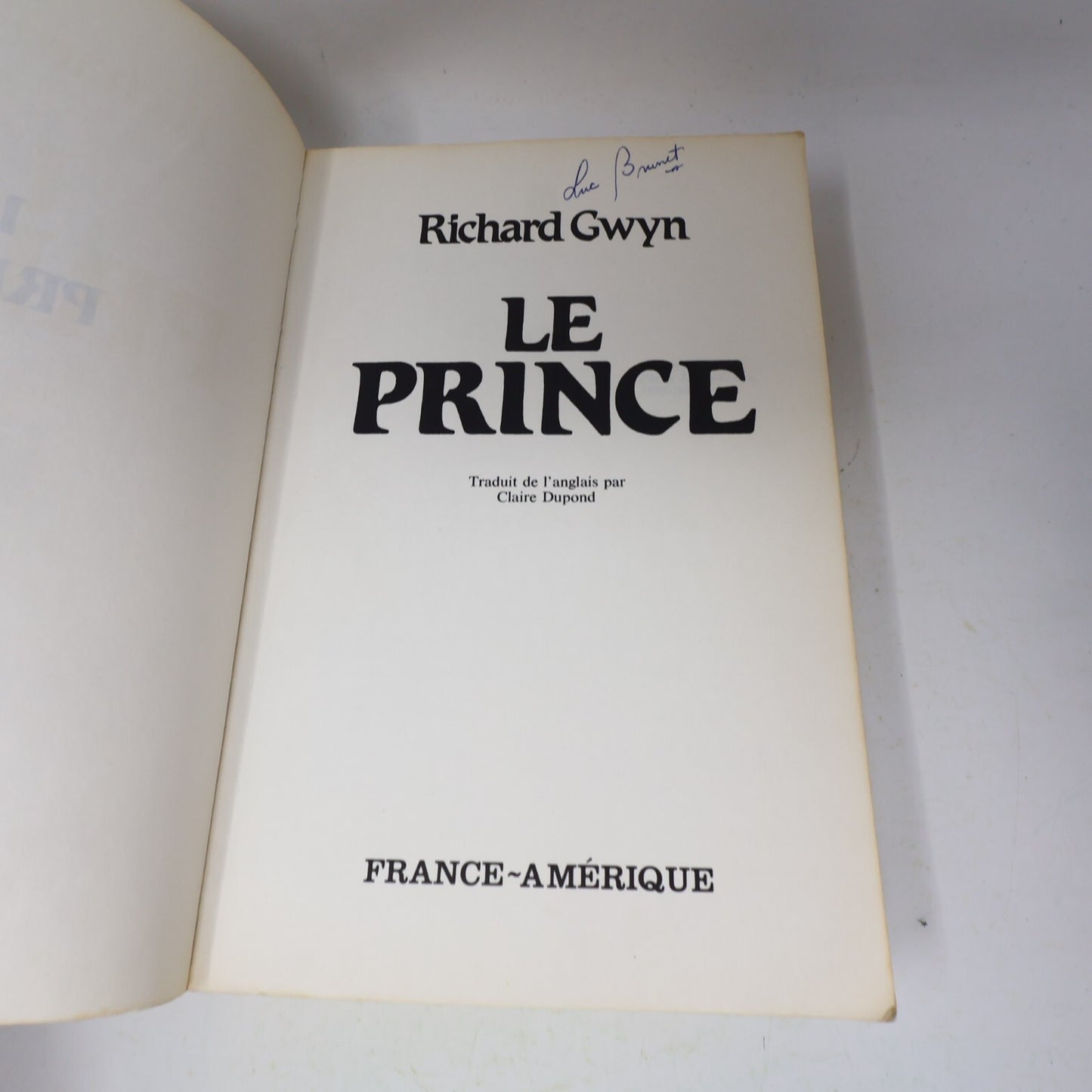 1981 Le Prince Richard Gwyn France-Amérique Pierre Elliott Trudeau Biographie PB