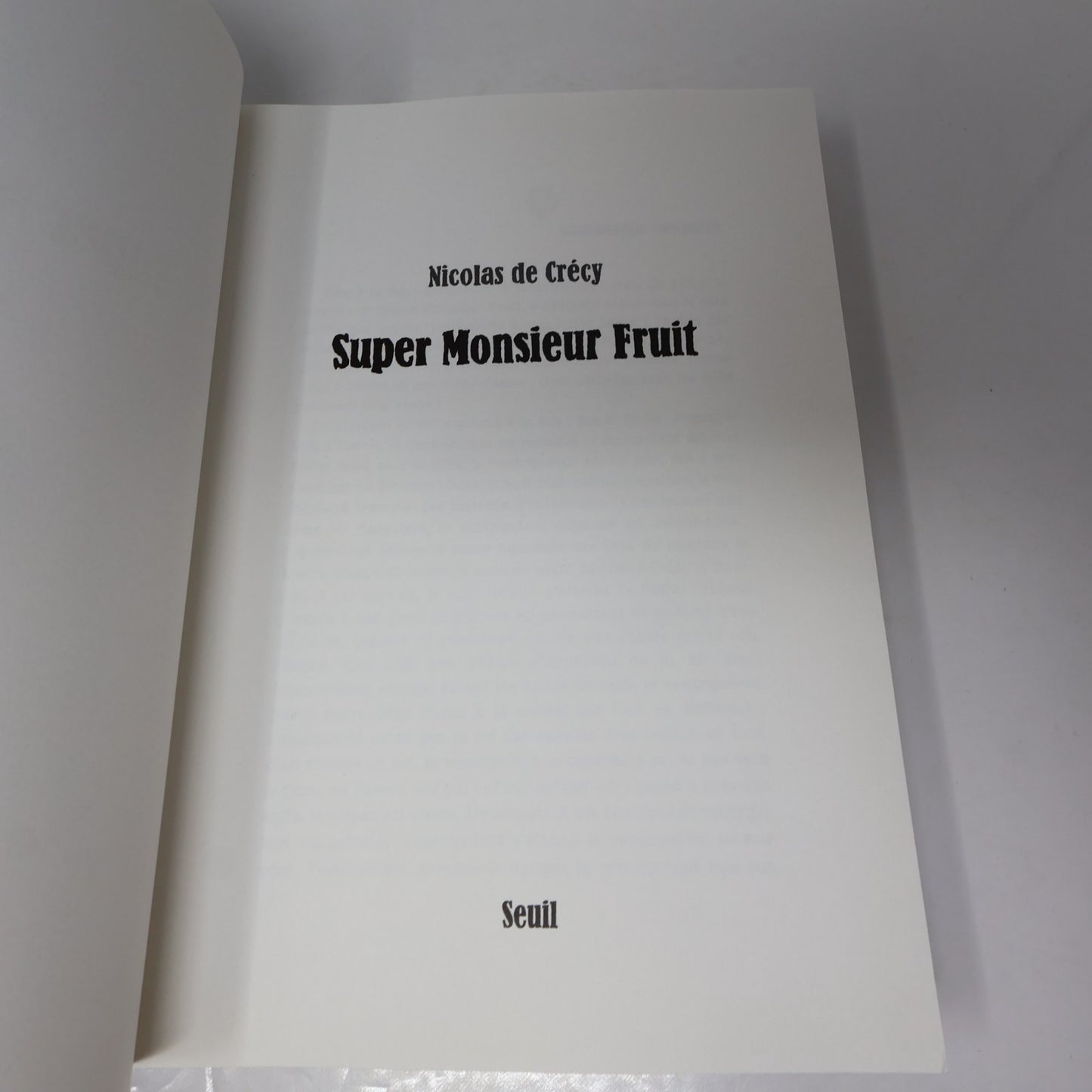 Super Monsieur Fruit SMF Nicolas de Crécy Seuil Intégrale Omnibus Bande Dessinée
