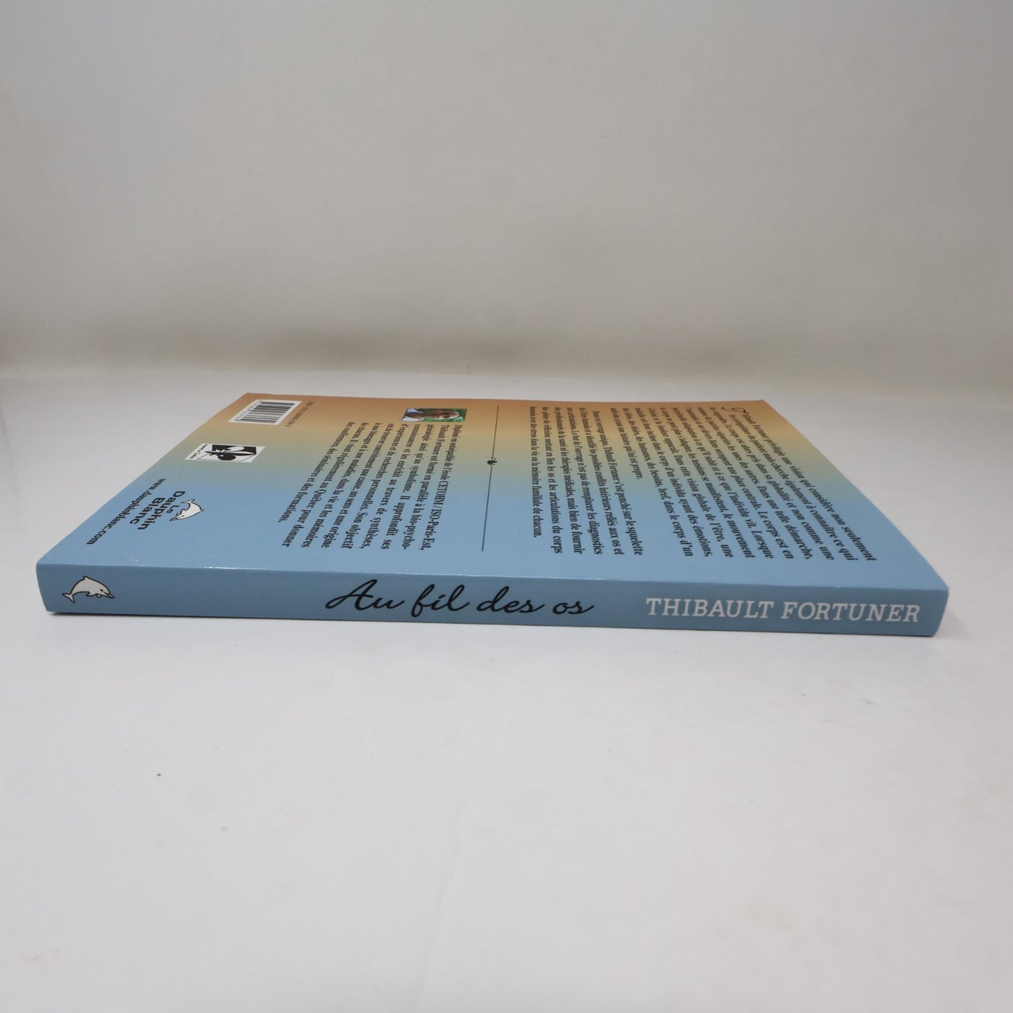 Au Fil des Os Fortuner Thibault Dauphin Blanc 2012 PB Français French Paperback