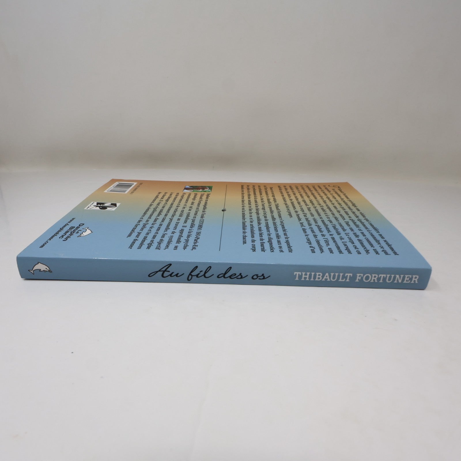 Au Fil des Os Fortuner Thibault Dauphin Blanc 2012 PB Français French Paperback