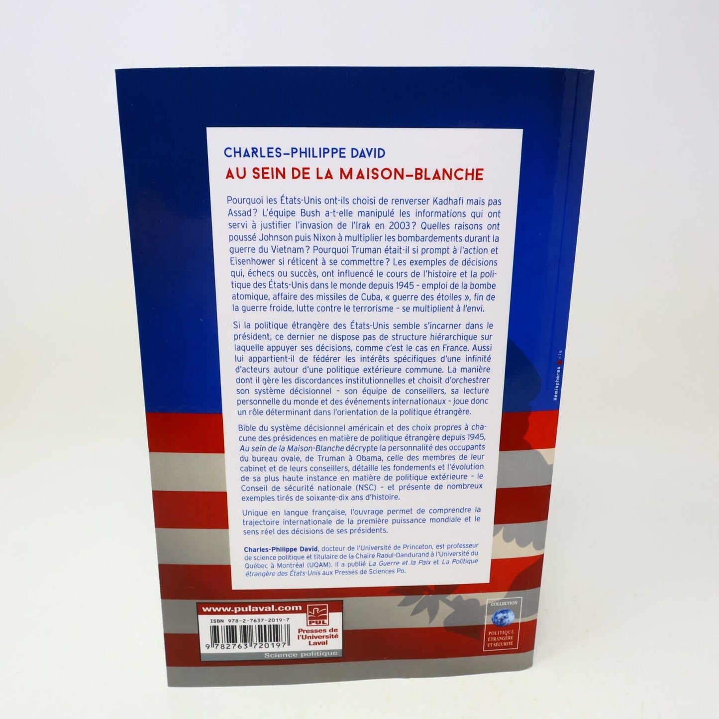 2015 Au Sein de la Maison-Blanche de Truman à Obama Charles-Philippe David Usa