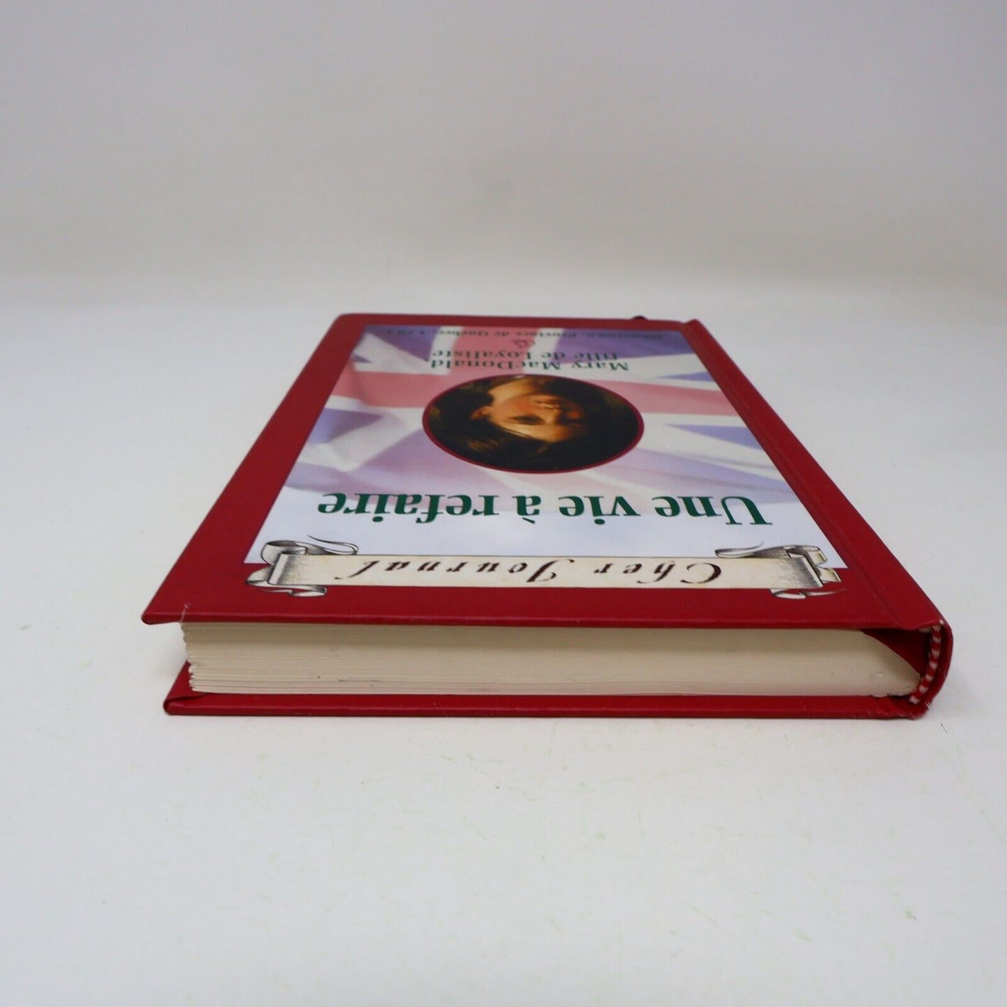 2004 Cher Journal Une Vie à Refaire Mary McDonald Fille de Loyaliste Enfants HC