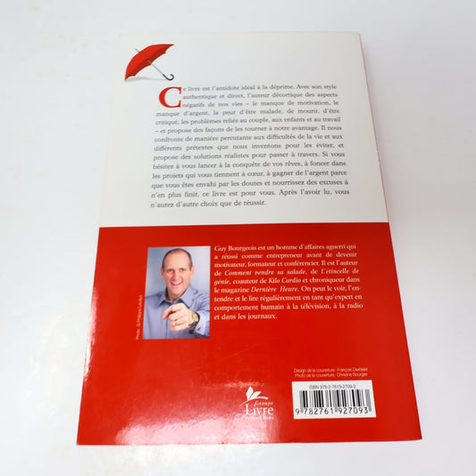 Ça pourrait être Pire! Guy Bourgeois 2010 Livre Anti-Déprime Motivation Français
