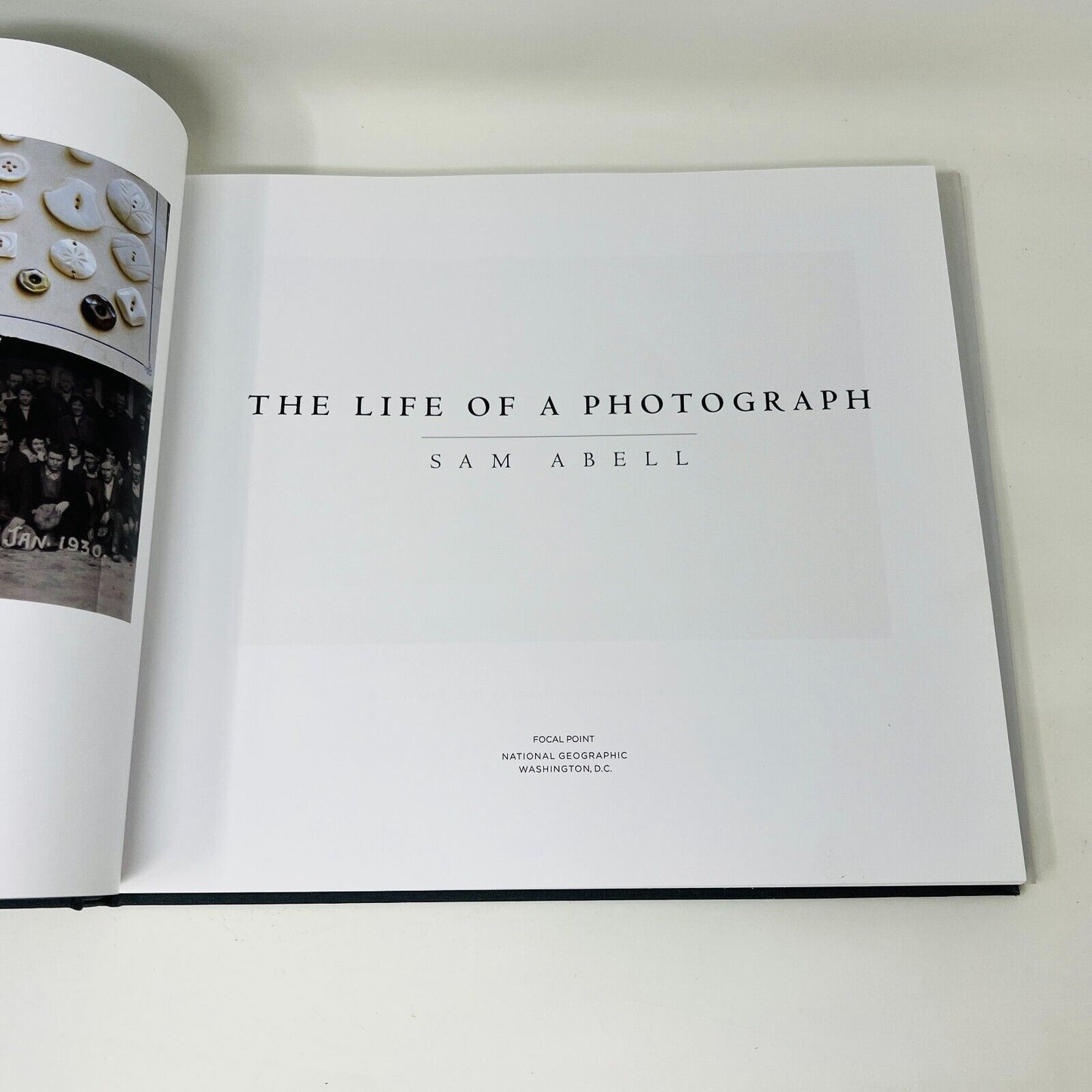 2008 The Life of a Photograph by Sam Abell Hardcover DJ National Geographic