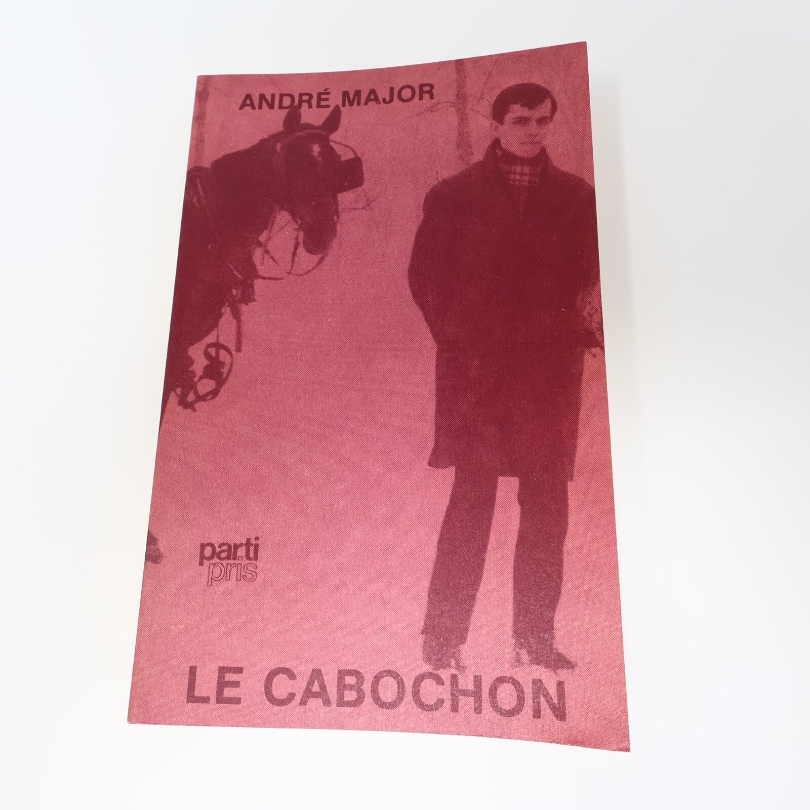 André Major Lot 5 Livres Cabochon/L'Épouvantail/Histoires de Déserteurs Roman PB