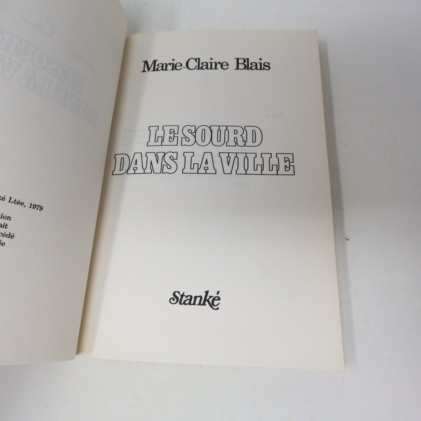 Marie-Claire Blais Lot 7 Livres Le Sourd dans la Ville/Loup/Apparences Français