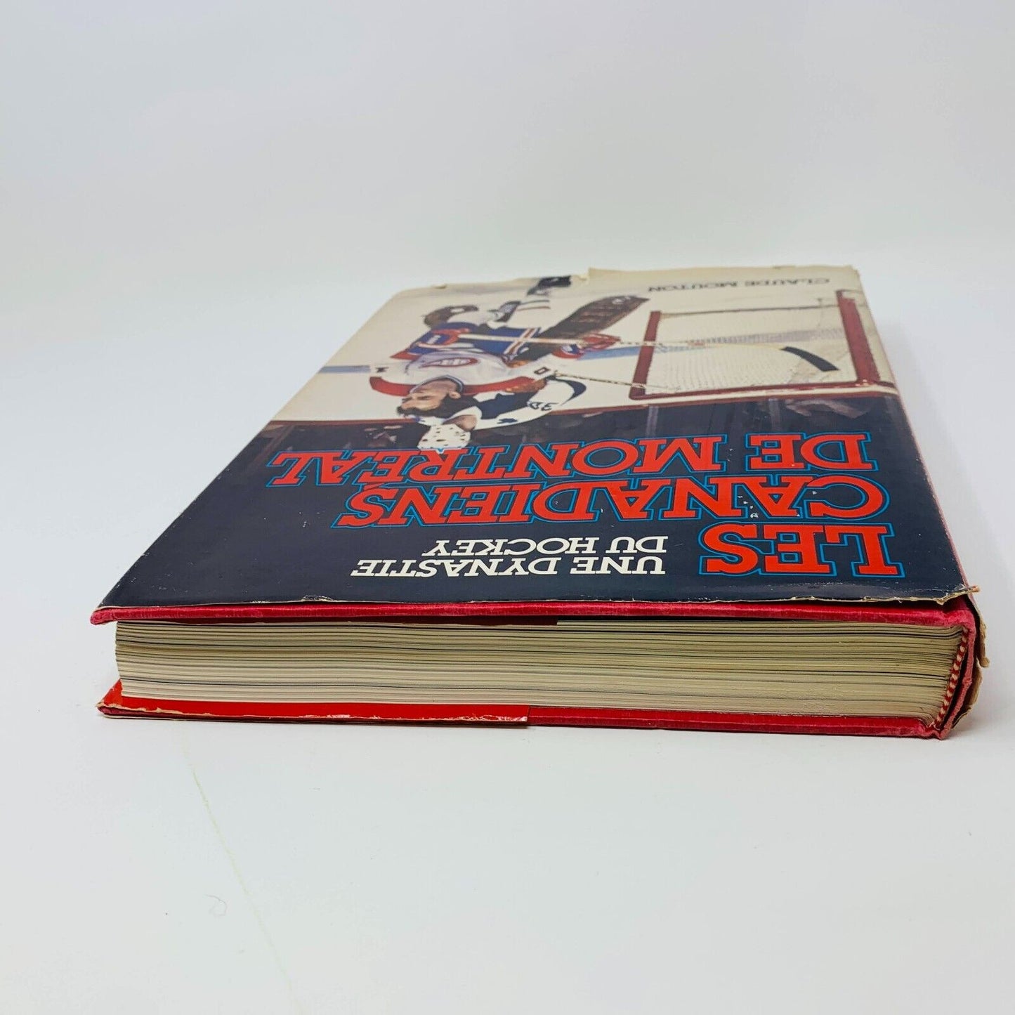 1981 Les Canadiens de Montréal Une Dynastie de Hockey Signé Claude Mouton Livre