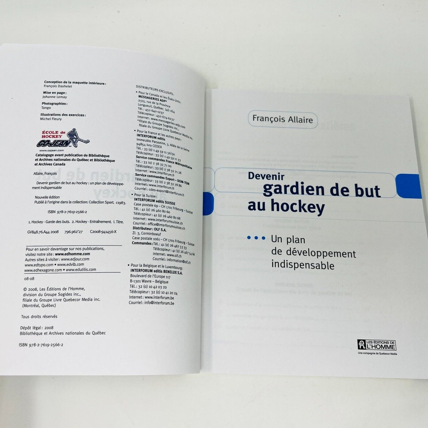 2008 Devenir Gardien de But au Hockey Nouvelle Édition de François Allaire Livre