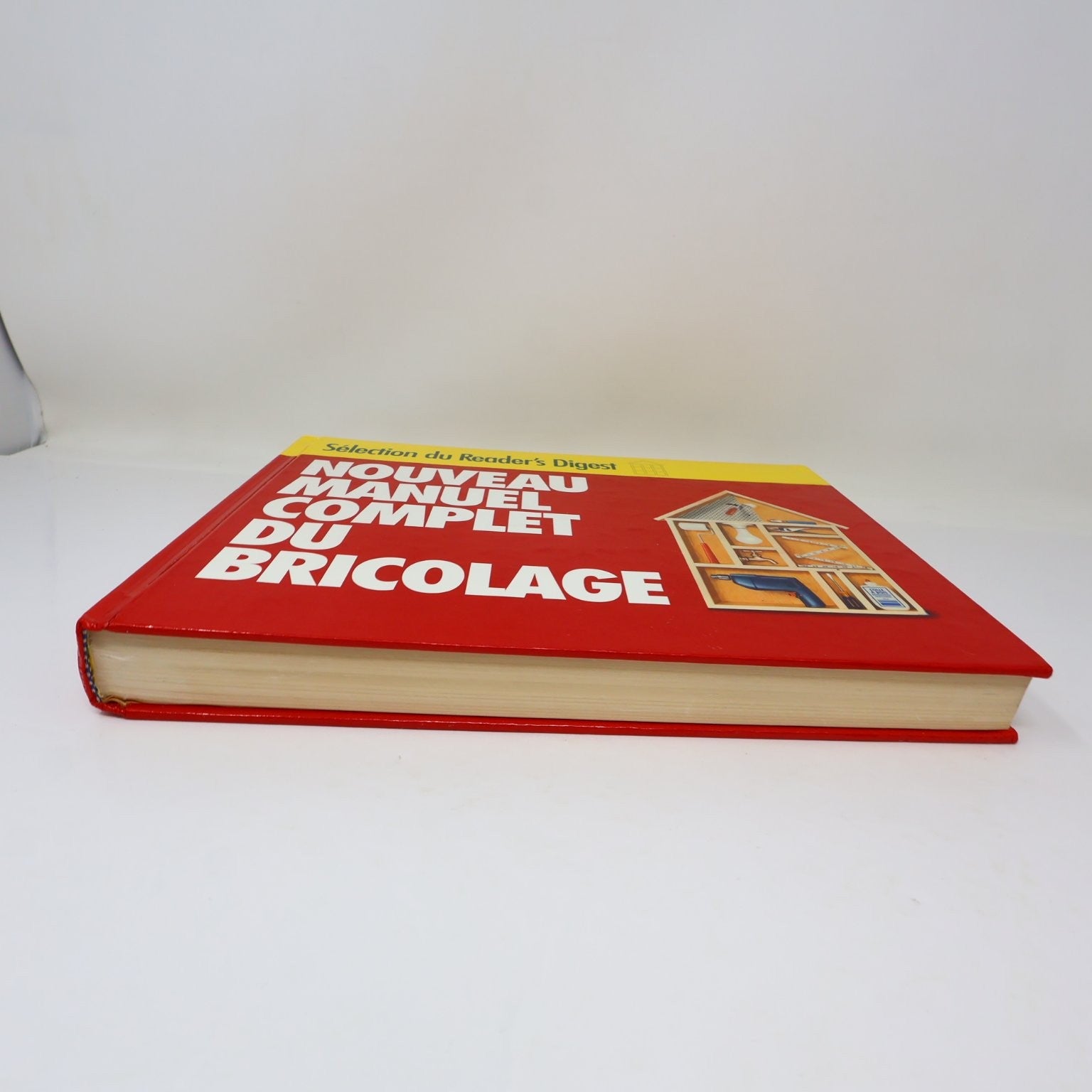 Nouveau Manuel Complet du Bricolage 1994 Français/French Guide Reader's Digest