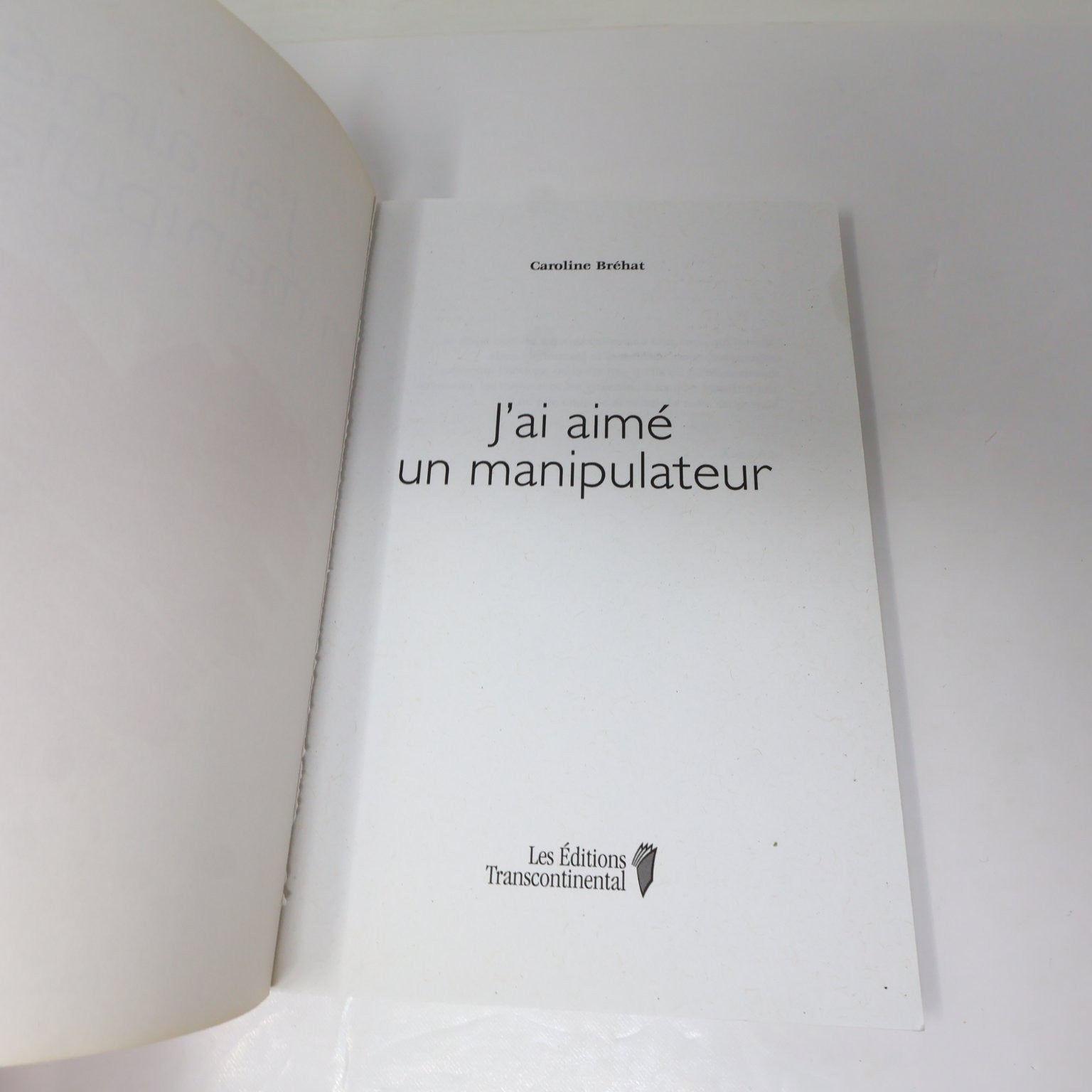 J'ai aimé un manipulateur Caroline Bréhat 2015 Psychologie Transcontinental