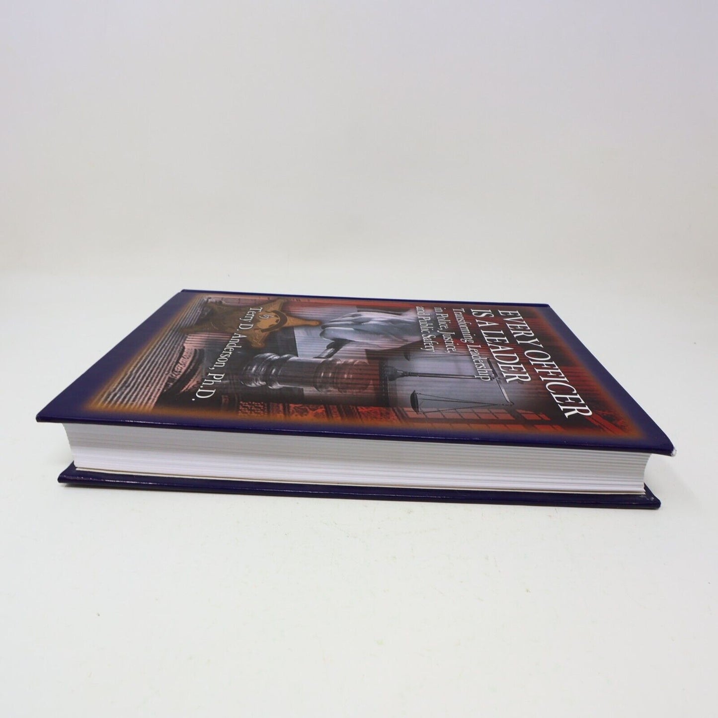1999 Every Officer Is a Leader Terry Anderson Justice Police Public Safety Book