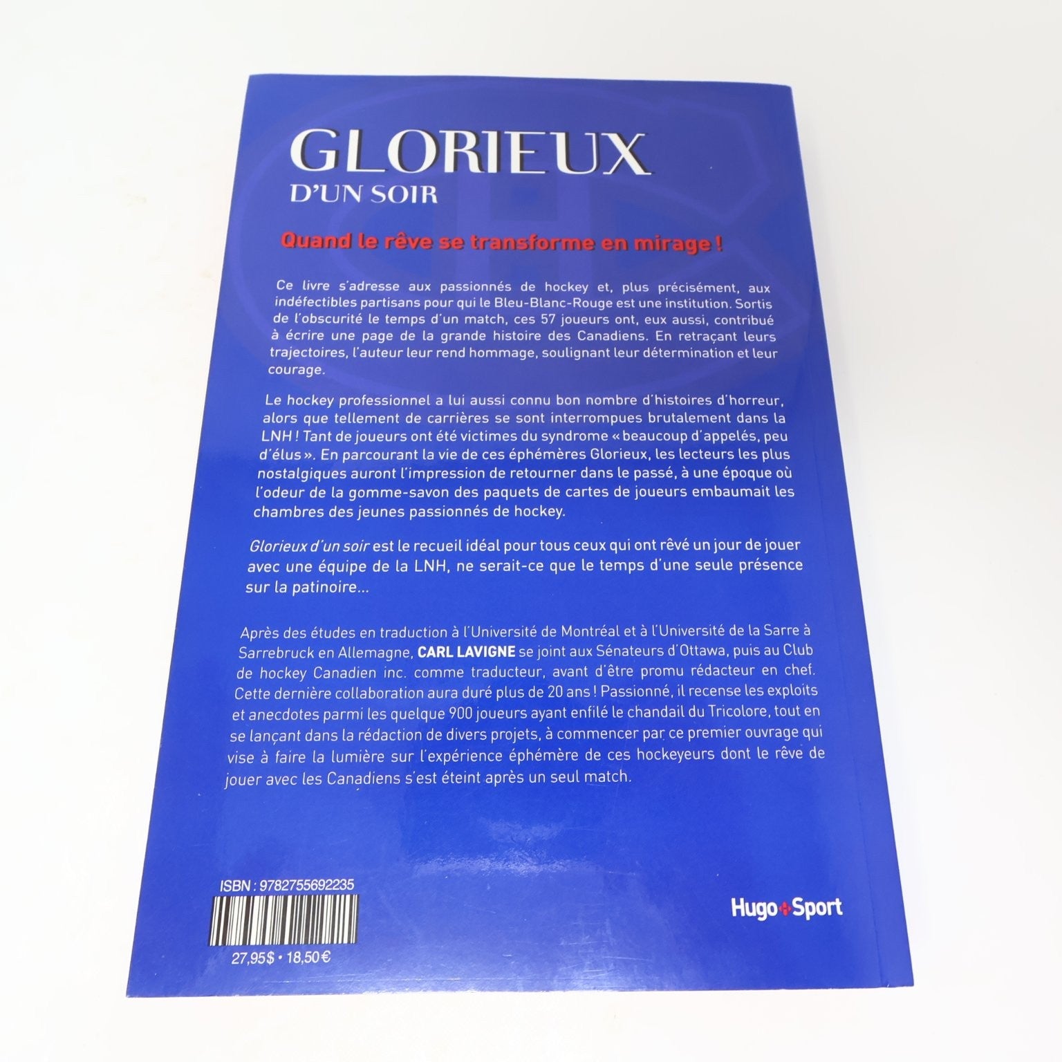 Glorieuxs d'un Soir Carl Lavigne 2021 Hockey Canadiens Hugo Sport Livre Français