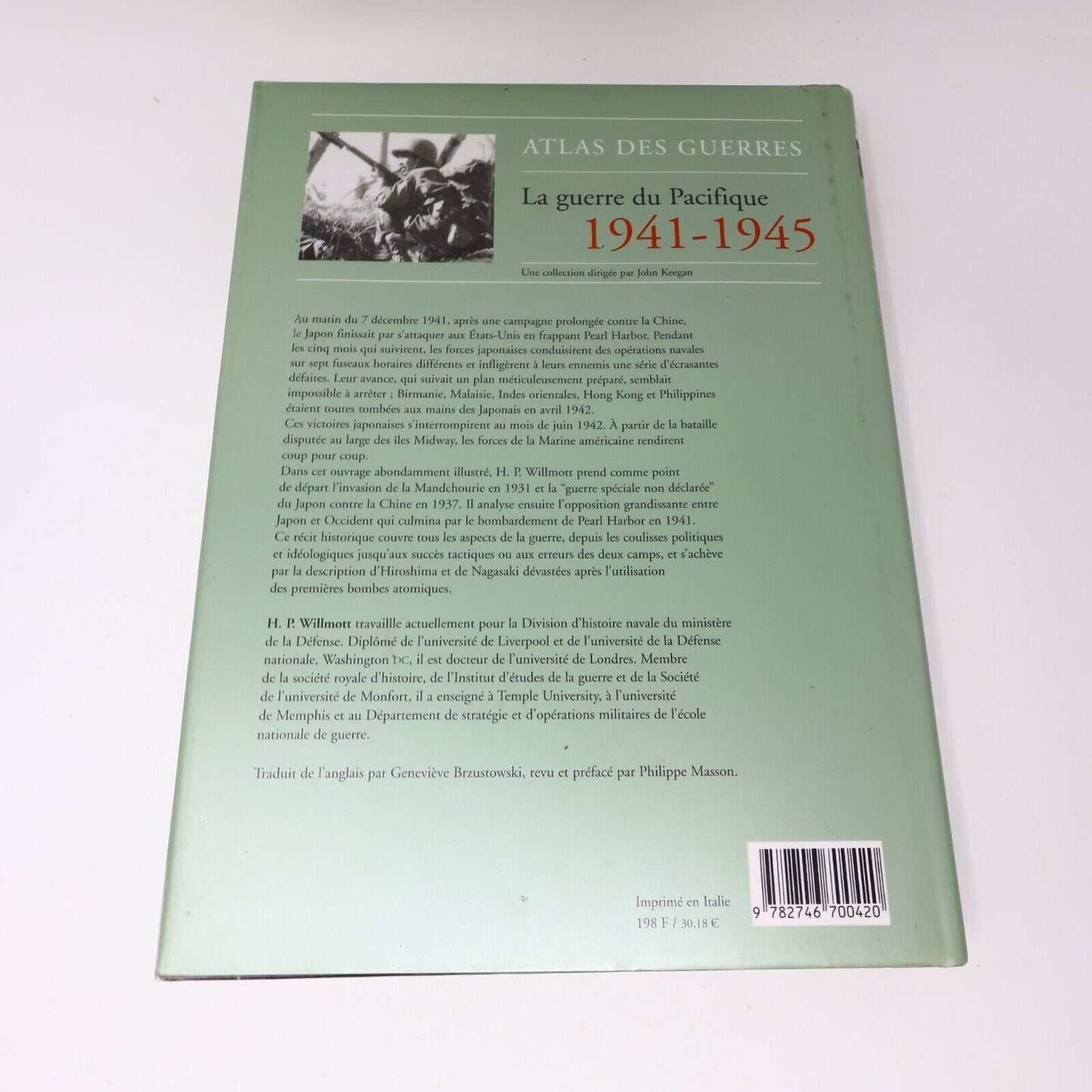 Atlas des Guerres La Guerre du Pacifique 1941-1945 H. P. Willmott Autrement WW2