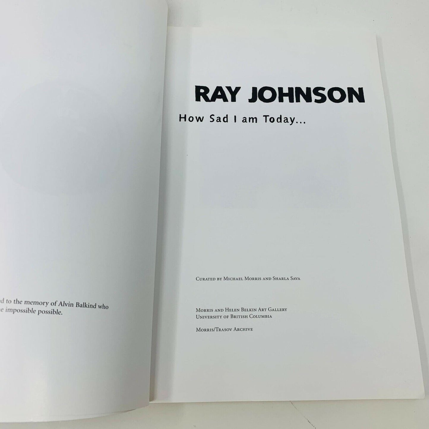 2001 Ray Johnson How Sad I Am Today Gallery Mail Art Paperback Morris & Belkin
