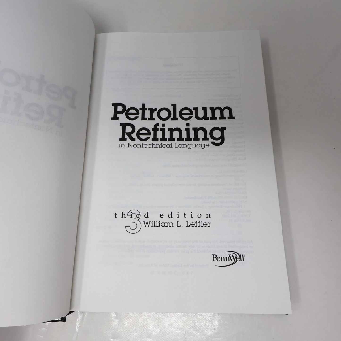 Petroleum Refining in Nontechnical Language William L. Leffler Pennwell Books HC