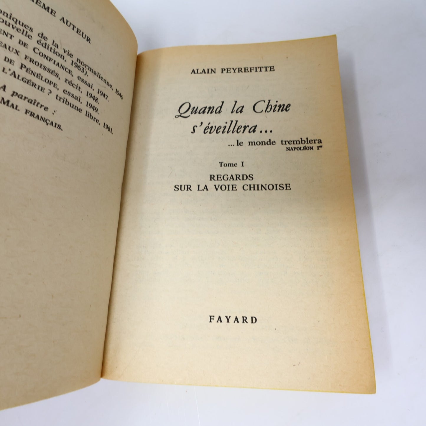 Quand la Chine S'Éveillera #1-2 Série Complète Lot 2 Livres Alain Peyrefitte 70s