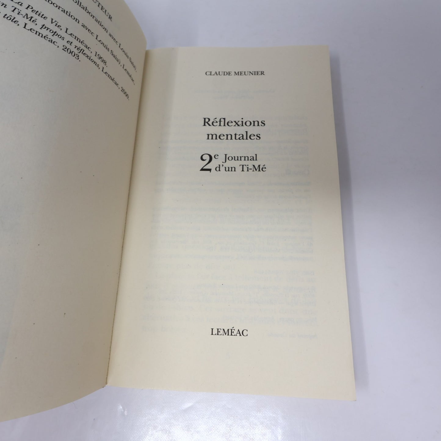 Journal d'un Ti-Mé/Réflexions Mentales Lot 2 Livres Claude Meunier La Petite Vie