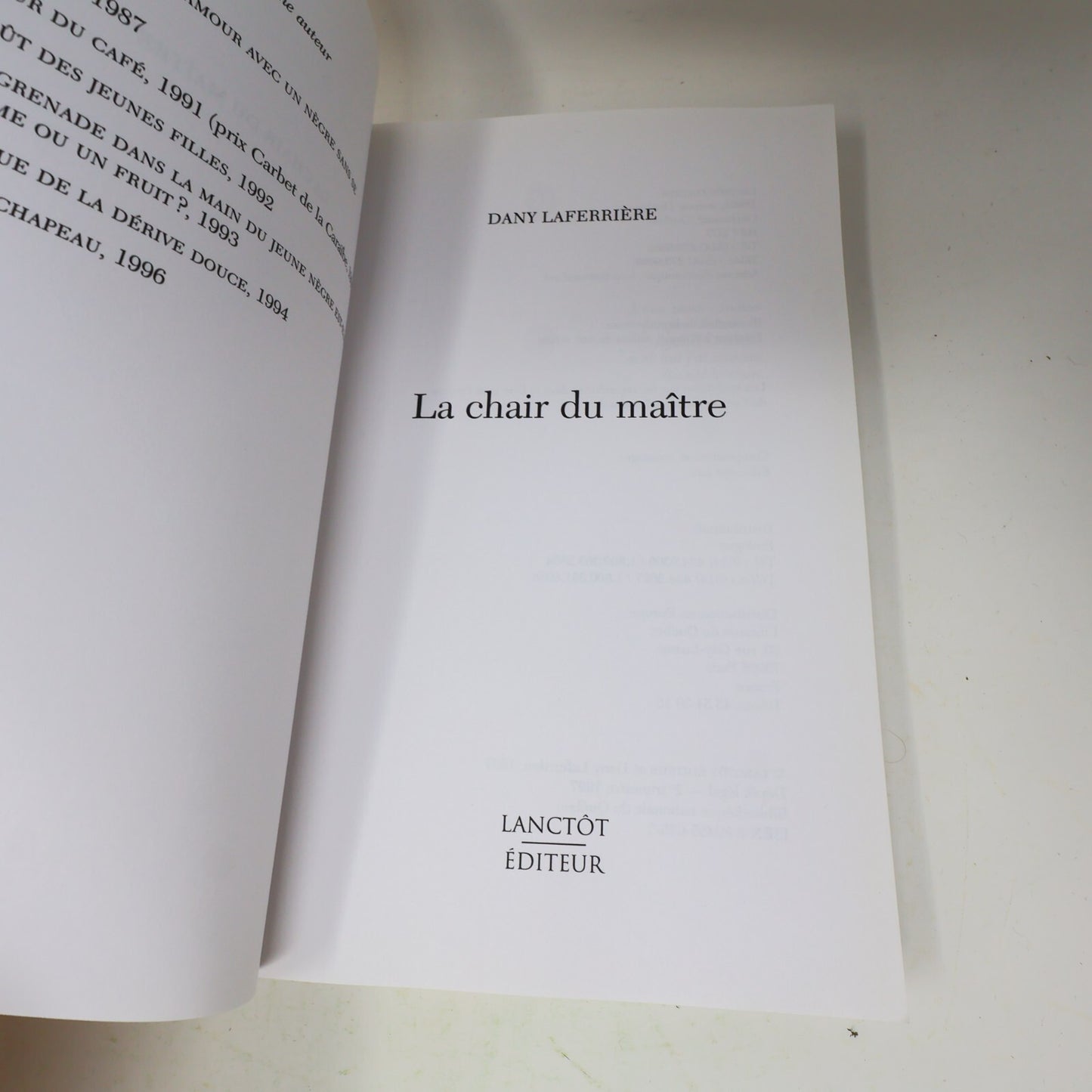 Dany Laferrière Lot 2 Livres Comment Faire l'Amour à Un/Chair du Maître Roman PB