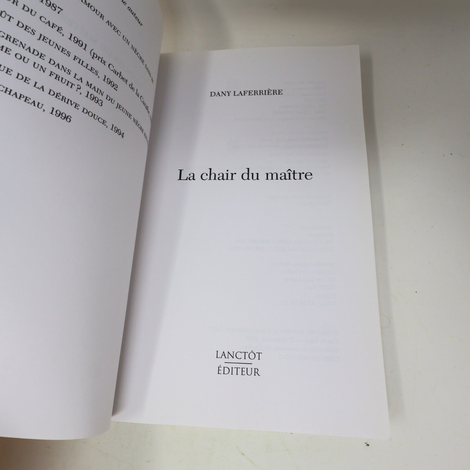 Dany Laferrière Lot 2 Livres Comment Faire l'Amour à Un/Chair du Maître Roman PB