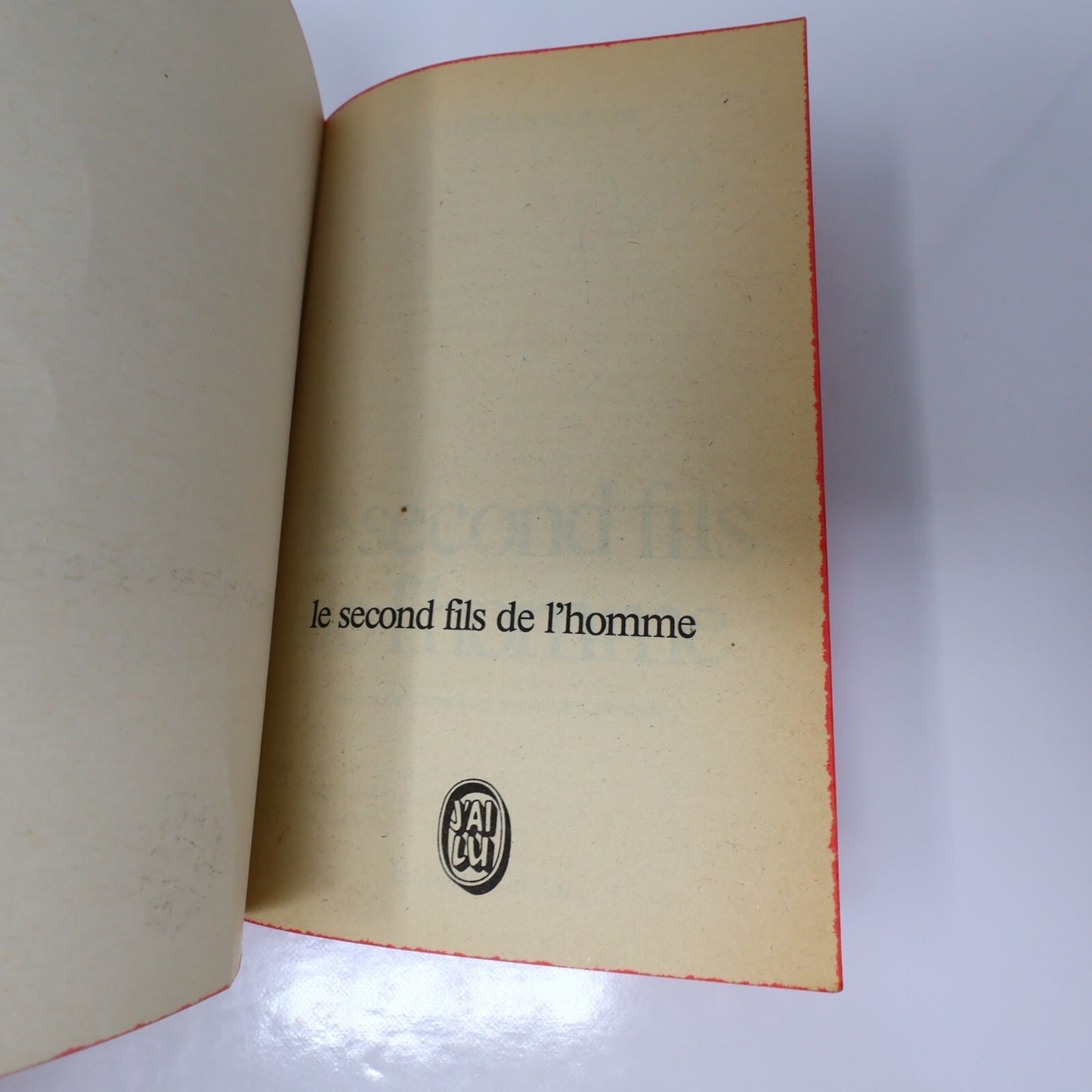 J'ai Lu Lot 7 Livres Décade Prodigieuse/Monsieur Abel/Second Fils de l'Homme PB