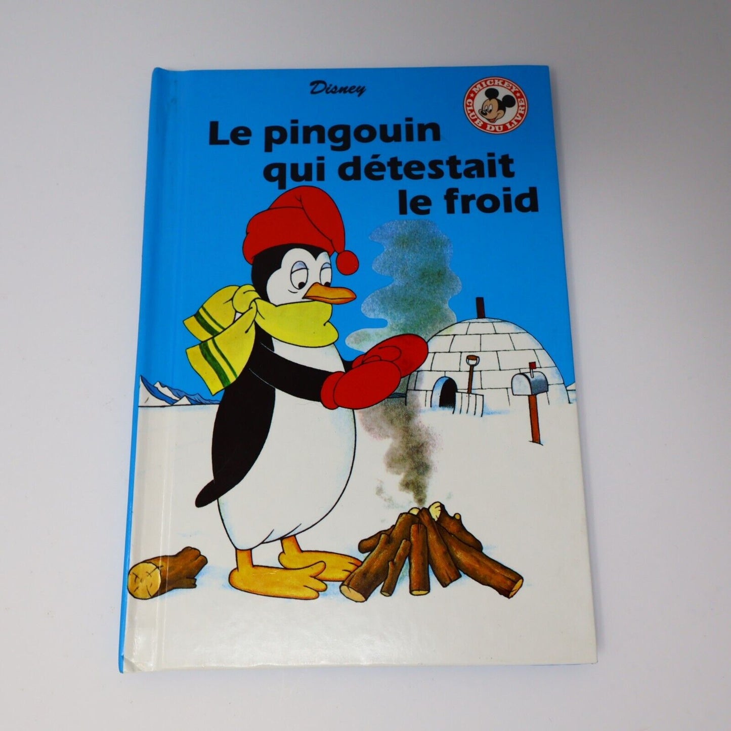 1992 Le Pingouin qui Détestait le Froid Club du Livre Mickey Disney Hardcover HC