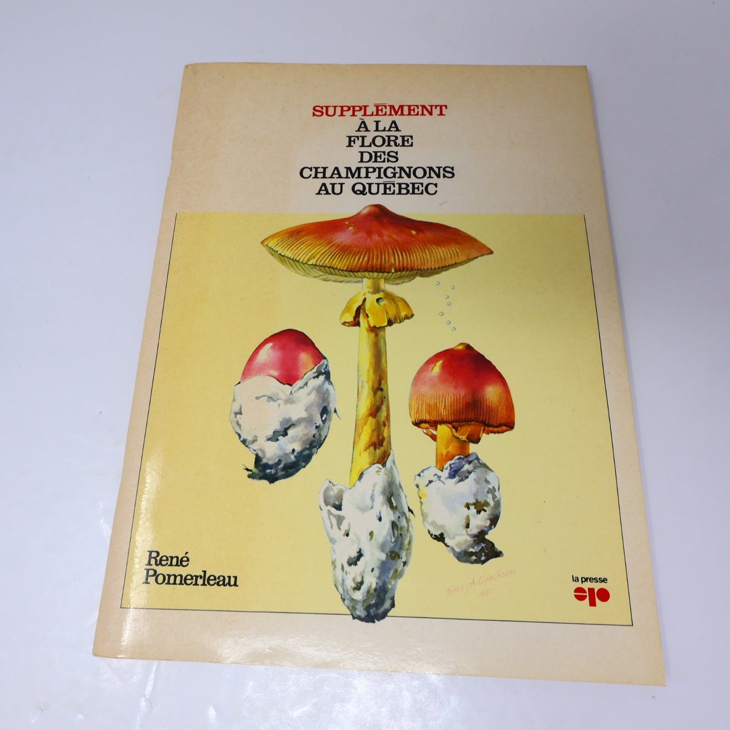 Flore des Champignons au Québec & Supplément René Pomerleau 1980 Fungi Français