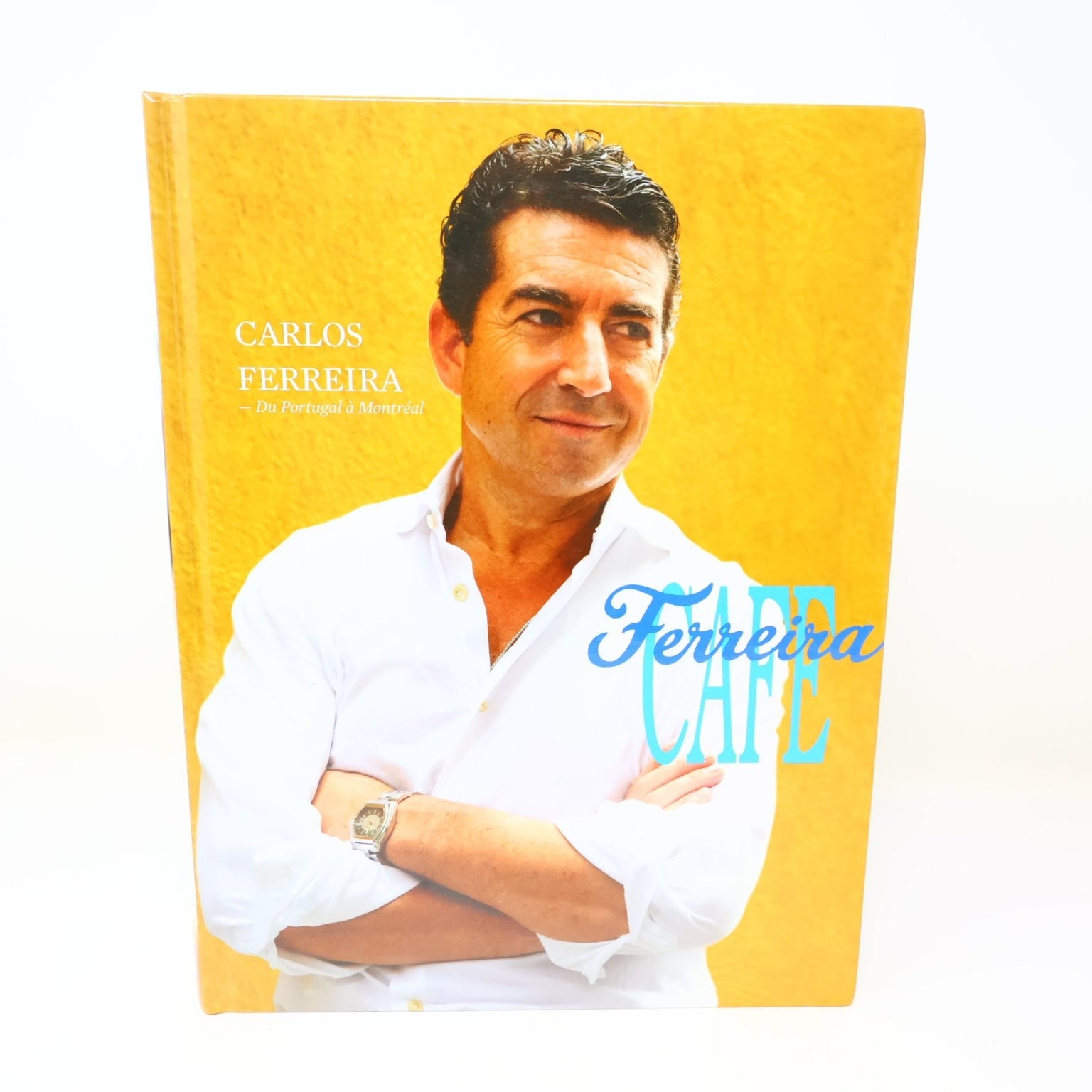Ferreira Cafe du Portugal à Montréal Livre Signé Carlos Ferreira 2009 Recettes