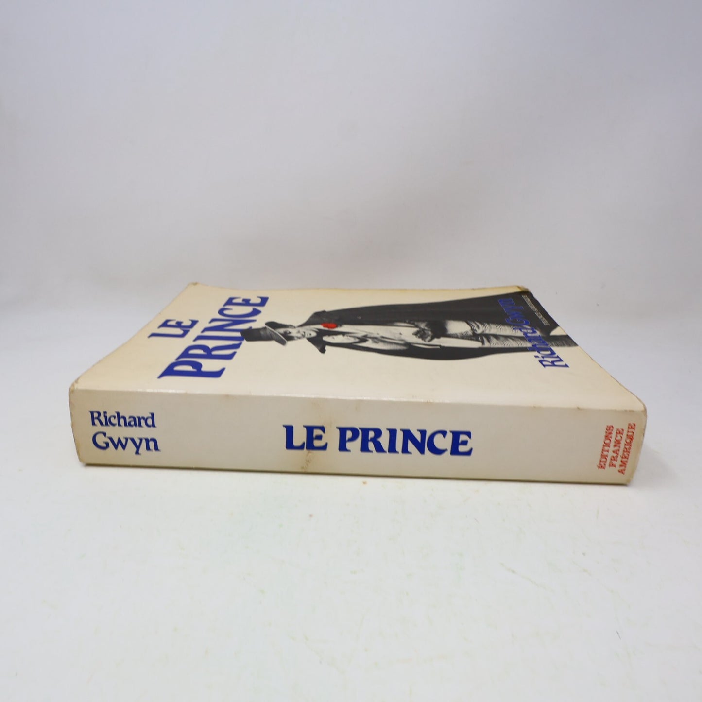 1981 Le Prince Richard Gwyn France-Amérique Pierre Elliott Trudeau Biographie PB