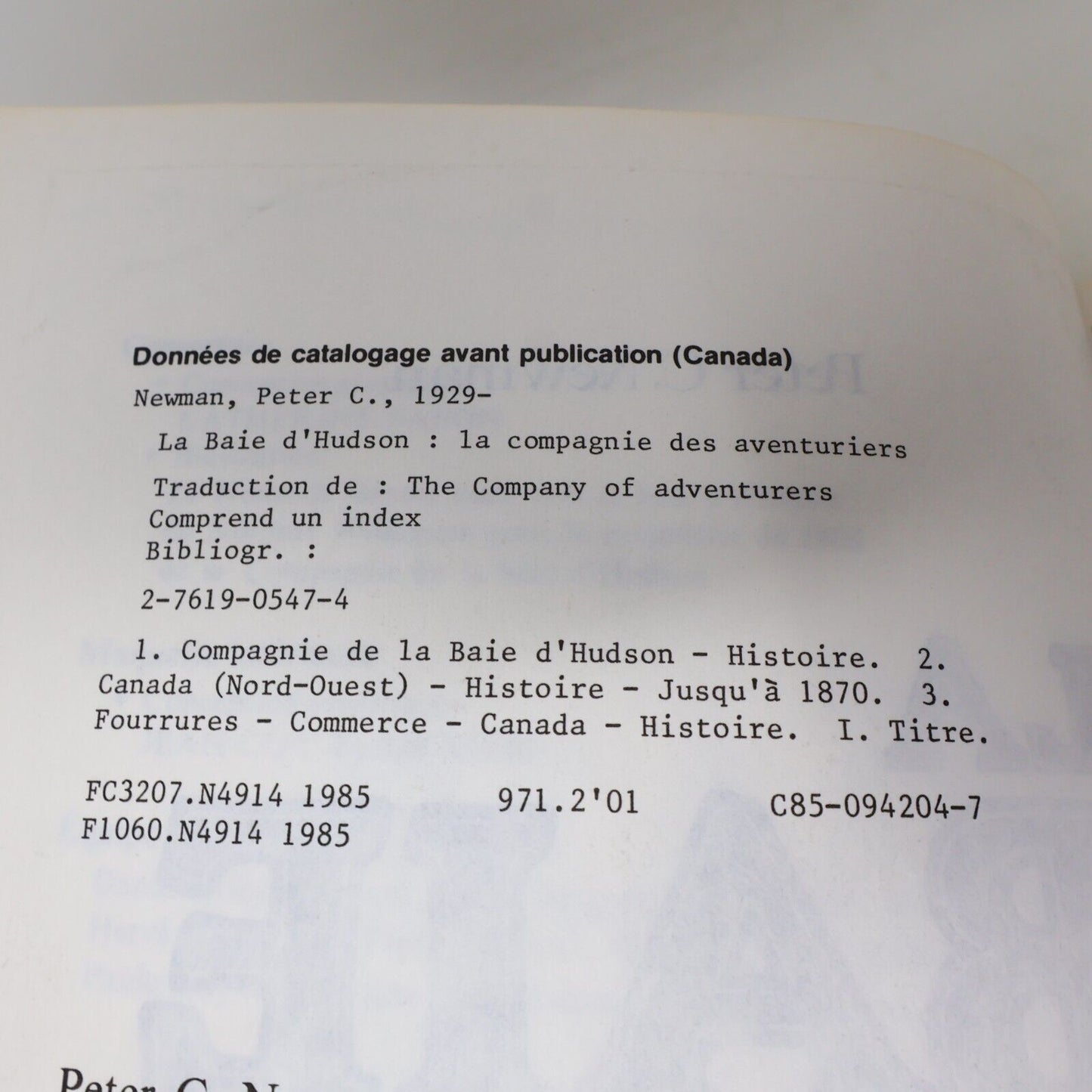 1985 La Baie d'Hudson la Compagnie des Aventuriers de Peter C. Newman Paperback