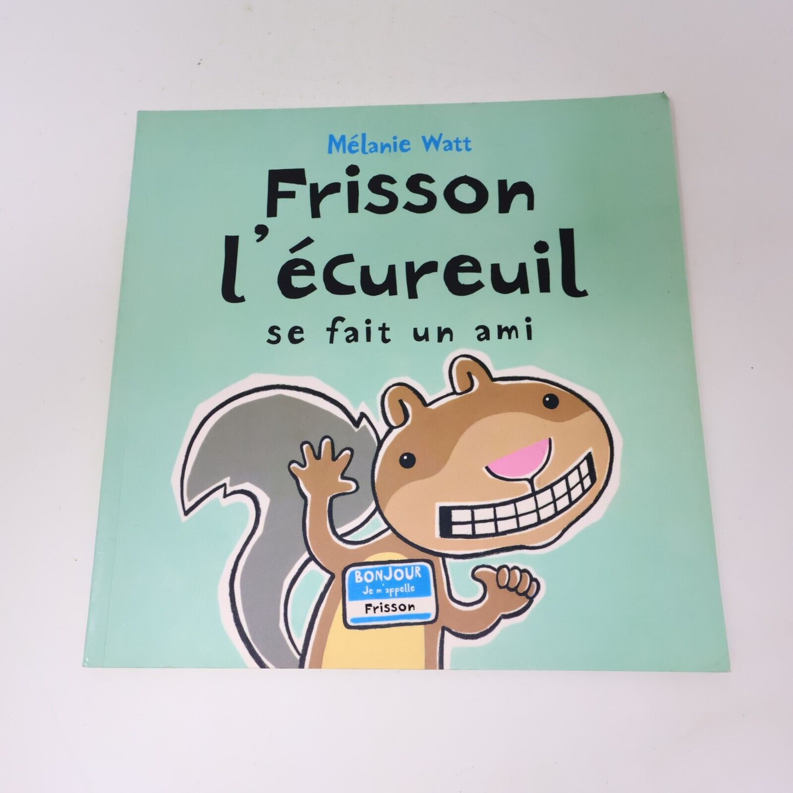 Frissons l'Écureuil Lot 4 Livres Jeunes Enfants Mélanie Watt Scholastic French