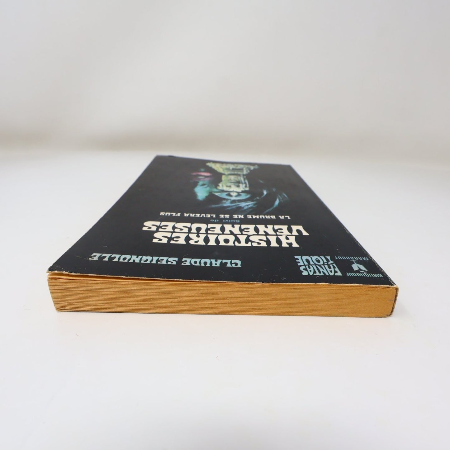 Histoires Vénéneuses Claude Seignolle 1972 Français Marabout Occulte Ténèbres
