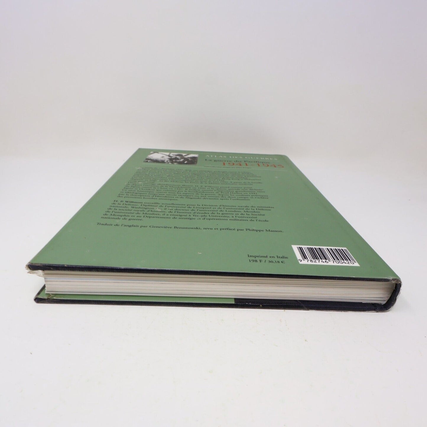 Atlas des Guerres La Guerre du Pacifique 1941-1945 H. P. Willmott Autrement WW2
