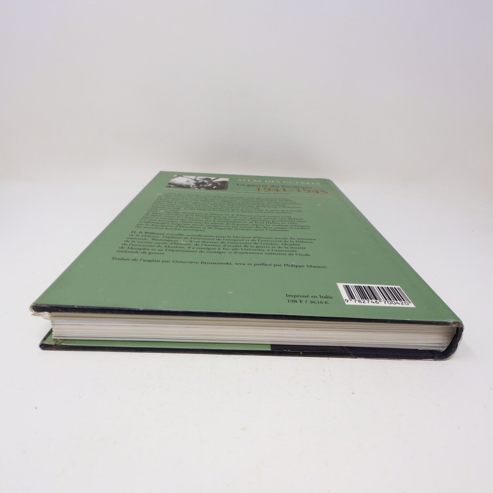 Atlas des Guerres La Guerre du Pacifique 1941-1945 H. P. Willmott Autrement WW2