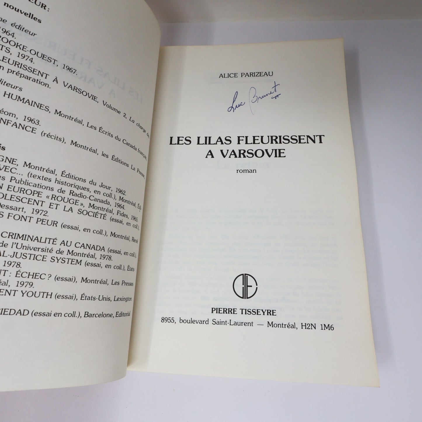 Alice Parizeau Lot 5 Livres Les Lilas Fleurissent à Varsovie/Une Femme Roman PB