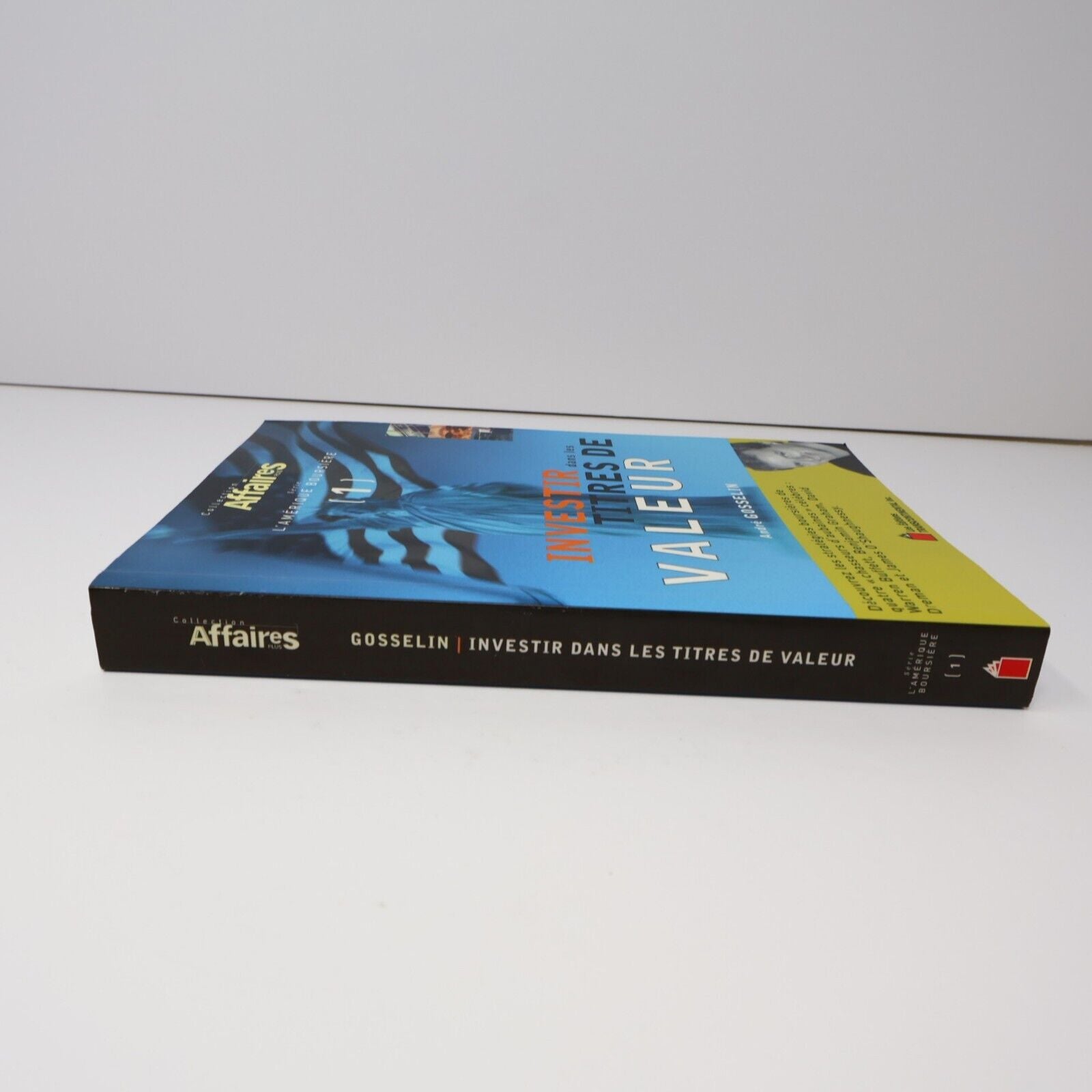 1999 Investir dans les Titres de Valeur L'Amérique Boursière #1 Affaires Plus PB