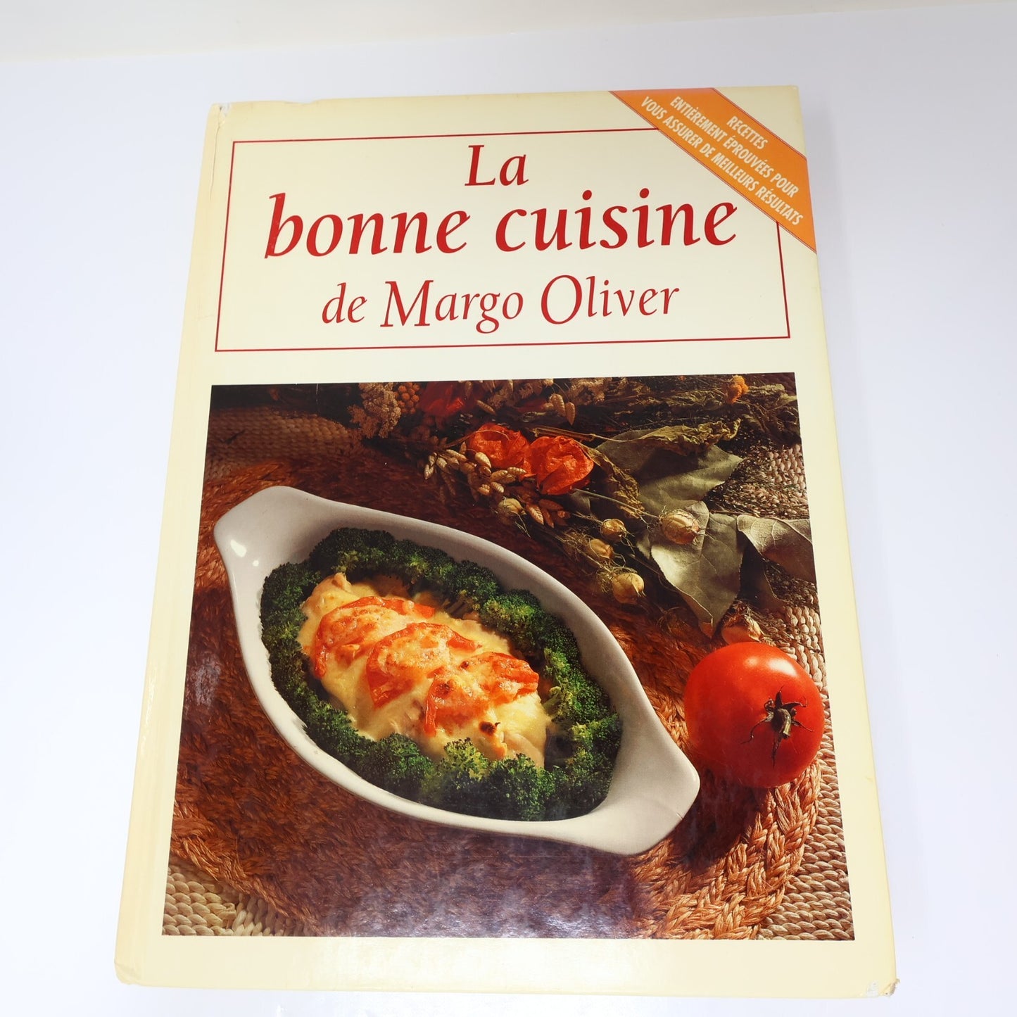 Margo Oliver Lot 4 Livres La Bonne Cuisine/Cuisine de Choix Recettes HC Français